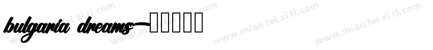 bulgaria dreams字体转换